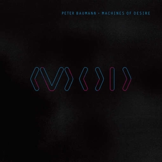PETER BAUMANN - Machines Of Desire-lp+cd-