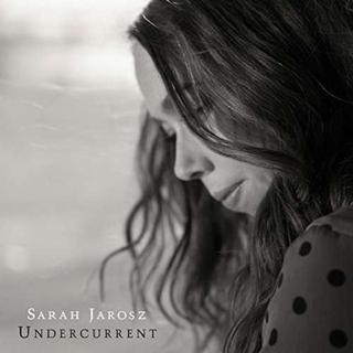 SARAH JAROSZ - Undercurrent (Lp)