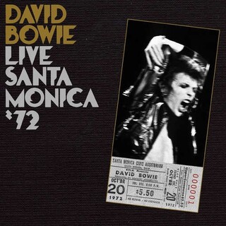 DAVID BOWIE - Live Santa Monica &#39;72 (Vinyl)