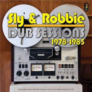 SLY &amp; ROBBIE - Dub Sessions 1978-1986