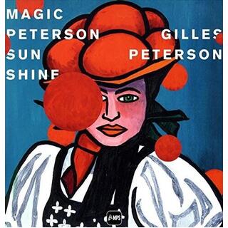 VARIOUS ARTISTS - Gilles Peterson: Magic Peterson Sunshine