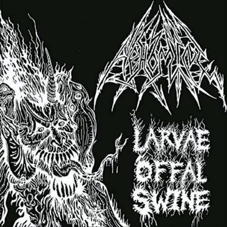 ABHOMINE - Larvae Offal Swarm