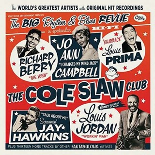 VARIOUS ARTISTS - Cole Slaw Club: Big Rhythm &amp; Blues Revue