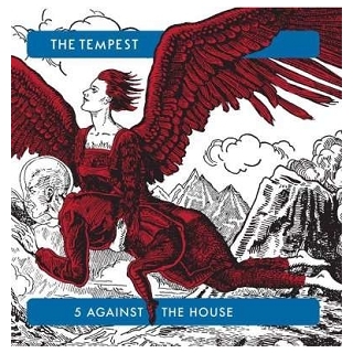 THE TEMPEST - 5 Against The House (W/cd)
