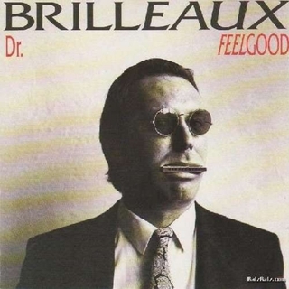 DR. FEELGOOD - Brilleaux-deluxe/reissue-