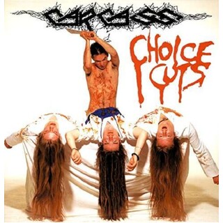 CARCASS - Choice Cuts