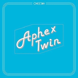 APHEX TWIN - Cheetah Ep