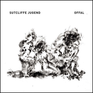 SUTCLIFFE JUGEND - Offal