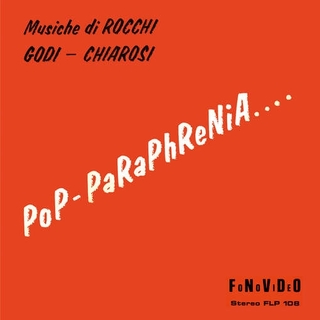 ROCCHI / GODI / CHIAROSI - Pop-paraphrenia (180g) (Reis)