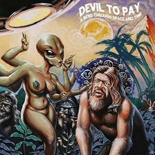 DEVIL TO PLAY - Bend Through Space And Time (Lp)