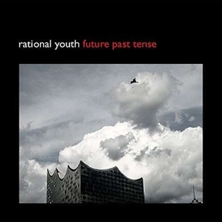 RATIONAL YOUTH - Future Past Tense (10in)