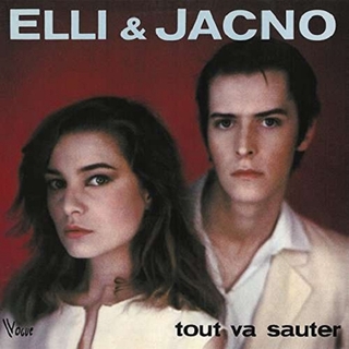 ELLI & JACNO - Tout Va Sauter (Ger)