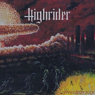 HIGHRIDER - Armageddon Rock