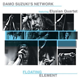 DAMO NETWORK / ELYSIAN QUARTET SUZUKI - Floating Element