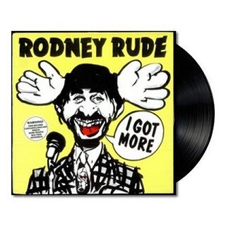 RODNEY RUDE - I Got More