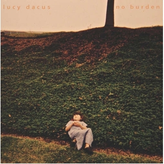 LUCY DACUS - No Burden