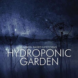 CARBON BASED LIFEFORMS - Hydroponic Garden (Vinyl)