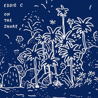 EDDIE C - On The Shore (Ltd) (Wsv)
