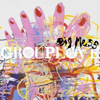 GROUPLOVE - Big Mess (Vinyl)