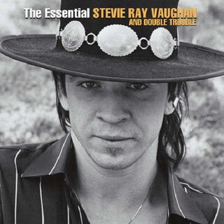 STEVIE RAY VAUGHAN &amp; DOUBLE TROUBLE - The Essential Stevie Ray Vaughan And Double Trouble