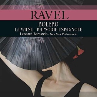 MAURICE RAVEL - Ravel: Bolero