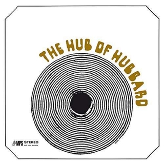 FREDDIE HUBBARD - The Hub Of Hubbard