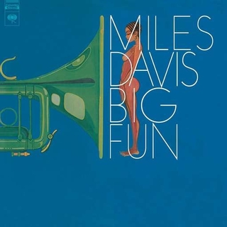 MILES DAVIS - Big Fun (180g)
