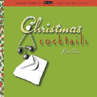 VARIOUS ARTISTS - Ultra Lounge: Christmas Cocktails 2