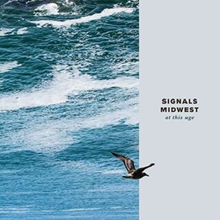 SIGNALS MIDWEST - At This Age (Dlcd)