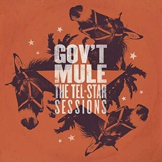 GOV&#39;T MULE - The Tel-star Sessions