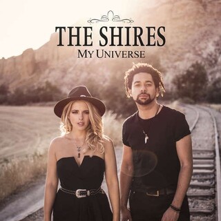 THE SHIRES - My Universe (Uk)