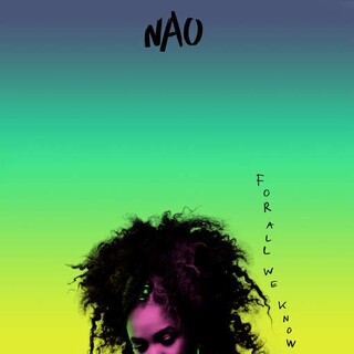 NAO - For All We Know (Colv) (Gate) (Grn) (Ylw)