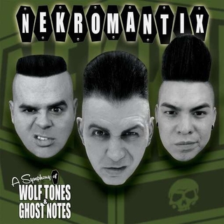 NEKROMANTIX - Symphony Of Wolf Tones And Ghost Notes (Vinyl)