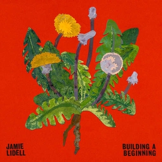 JAMIE LIDELL - Building A Beginning