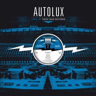 AUTOLUX - Live At Third Man Records (Vinyl)