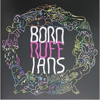 BORN RUFFIANS - Ruff: Deluxe Edition (Dlx) (Can)