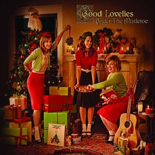 GOOD LOVELIES - Under The Mistletoe (Lp)