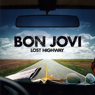 BON JOVI - Lost Highway (180g)
