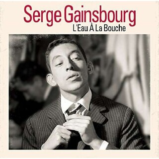 GAINSBOURG - L&#39;eau A La Bouche (180g) (Fra)