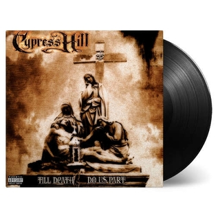CYPRESS HILL - Till Death Us Do Part (Vinyl)