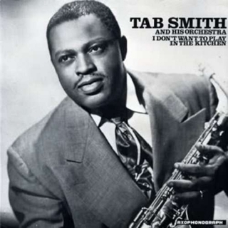 TAB SMITH - I Don't Want To Play In The Kitchen