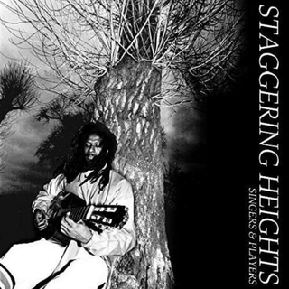 SINGERS AND PLAYERS - Staggering Heights (Lp)