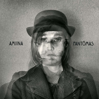 AMIINA - Fantomas