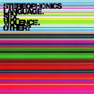 STEREOPHONICS - Language. Sex. Violence. Other? (Uk)