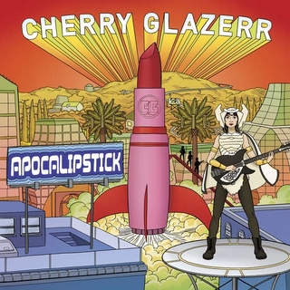 CHERRY GLAZERR - Apocalipstick (Pink Splatter Vinyl) (Limited Edition) (Indie Exclusive)