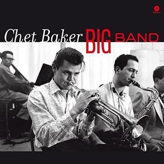 CHET BAKER - Chet Baker Big Band (+bonus)