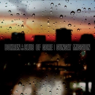 BOHREN &amp; DER CLUB OF GORE - Sunset Mission