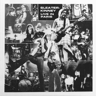 SLEATER-KINNEY - Live In Paris (Includes Download Card)