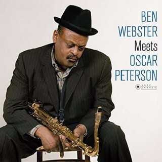 BEN WEBSTER - Ben Webster Meets Oscar Peterson + 1 Bonus Track