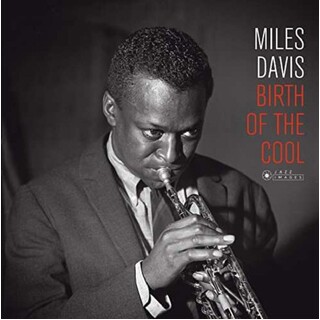 MILES DAVIS - Birth Of The Cool (Cover Photo Jean-pierre Leloir)